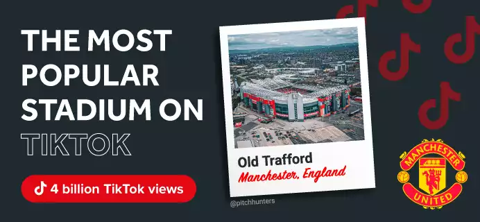 Most Popular Stadium TikTok Old Trafford
