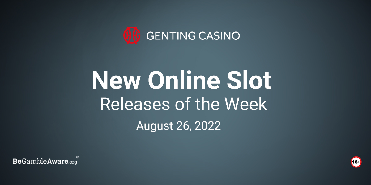 new-slot-games-august-26-2022.jpg