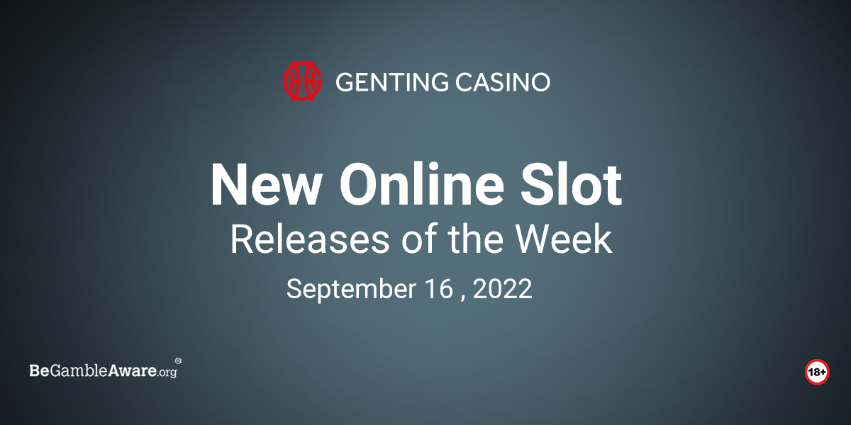new-slot-games-september-16-2022.jpg