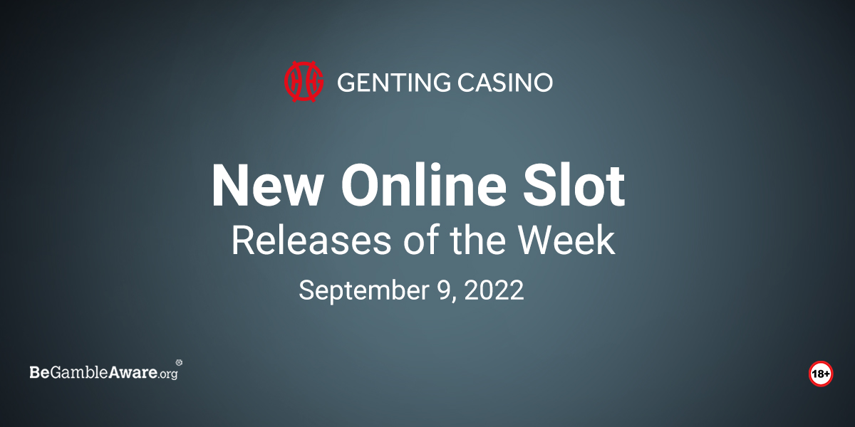 new-slot-games-september-9-2022.jpg