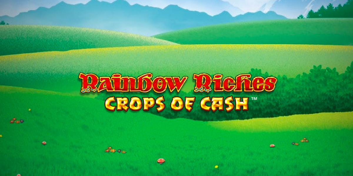 Rainbow Riches Crops of Cash Review