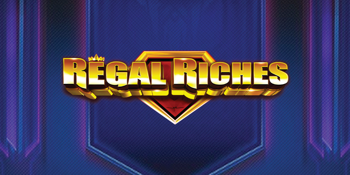 Regal Riches Review
