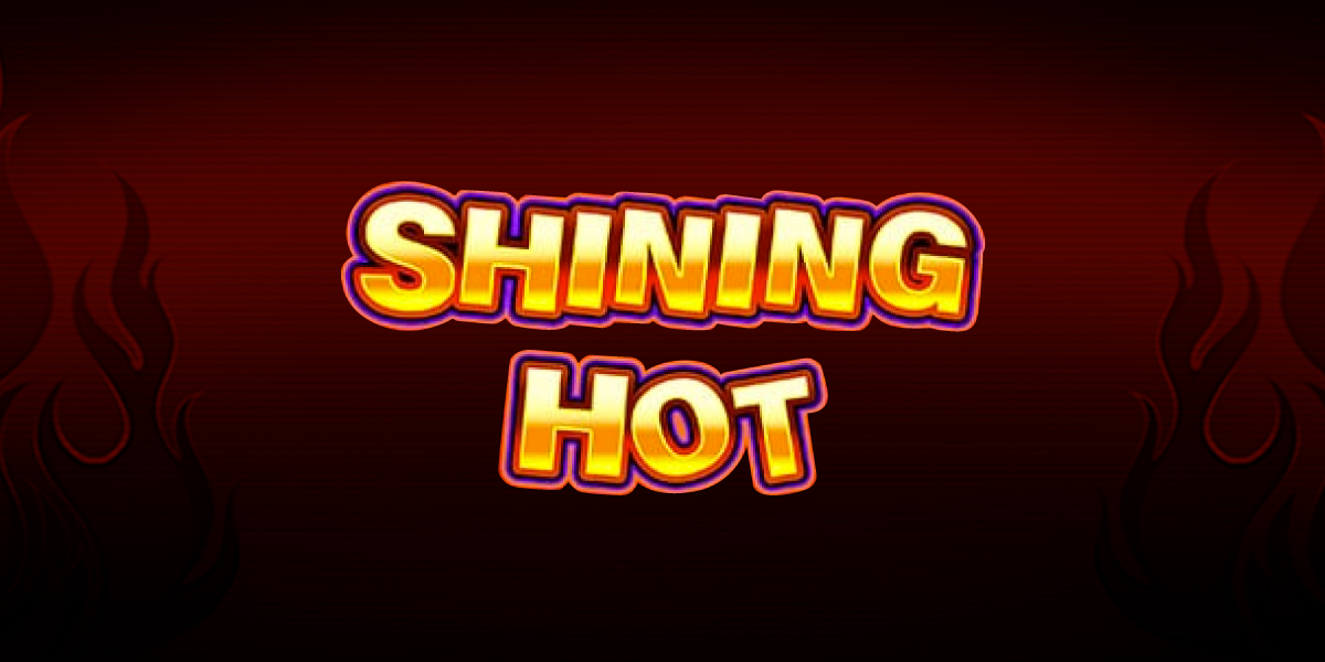 Shining Hot Series Review