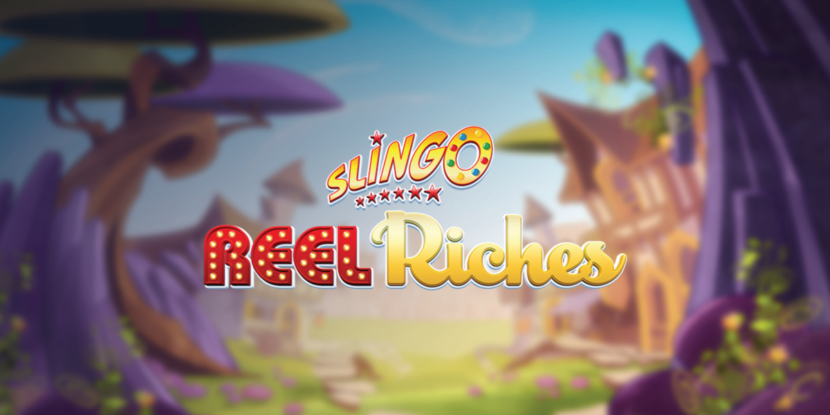 Slingo Reel Riches Review