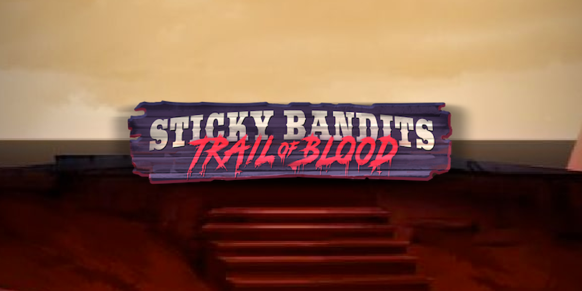 Sticky Bandits Trail of Blood Review