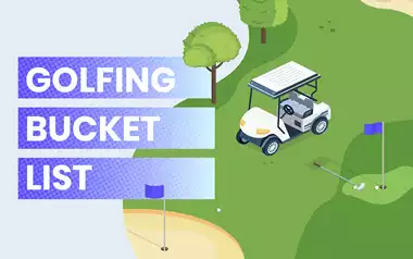 Golfing Bucket List