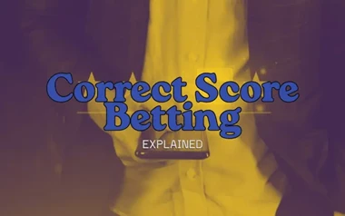 Correct Score Betting Predicting Exact Match Results