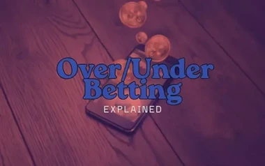 OverUnder Betting Explained How Totals Bets Work