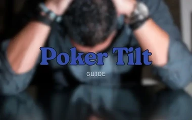 Poker Tilt Guide How to Spot It and Reset Fast