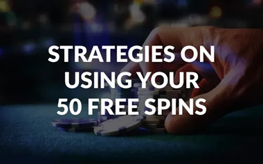 Smart Strategies for Using 50 Free Spins on a Slot Site
