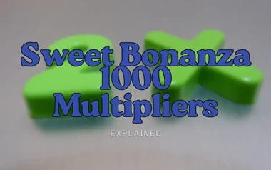 Sweet Bonanza 1000 Multipliers A Simple Guide