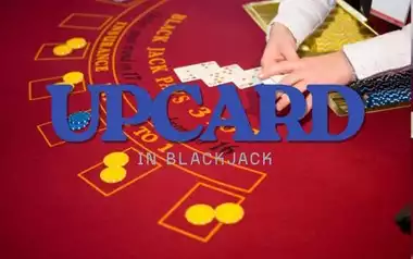 What is an Upcard in Blackjack Explained