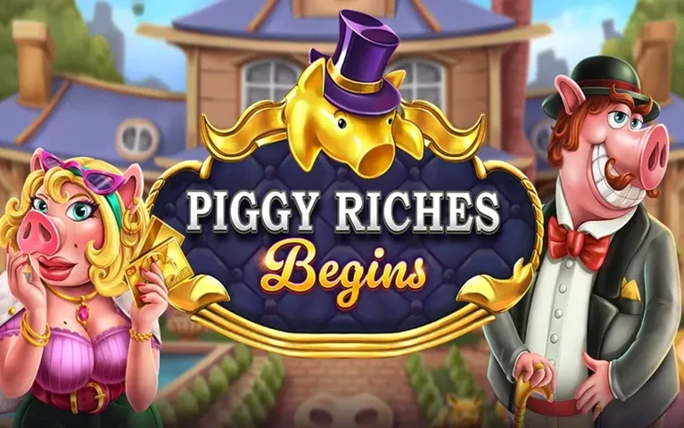 Piggy Riches Begins Banner