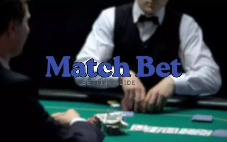 What Is a Match Bet Rules and Examples for Beginners