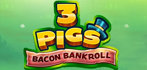 3 Pigs: Bacon Bankroll