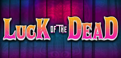 Luck of the Dead Slot Review