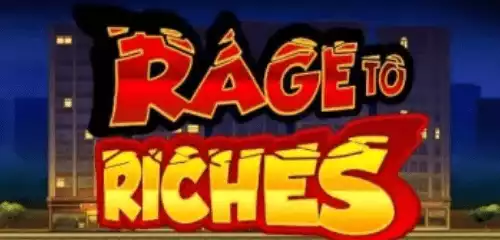 Rage to Riches Thumbnail