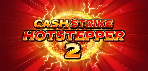 Cash Strike Hotstepper 2 - Thumbnail