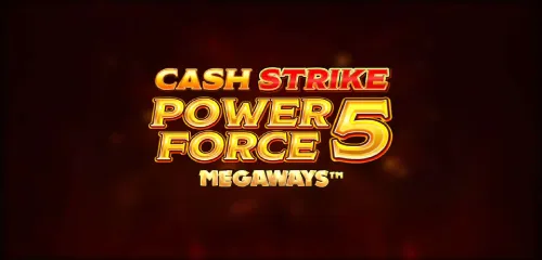 Cash Strike Power Forces 5 Megaways - Game thumbnail
