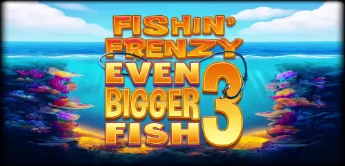 Fishin’ Frenzy Even Bigger Fish 3 Megaways Rapid Fire - Thumbnail