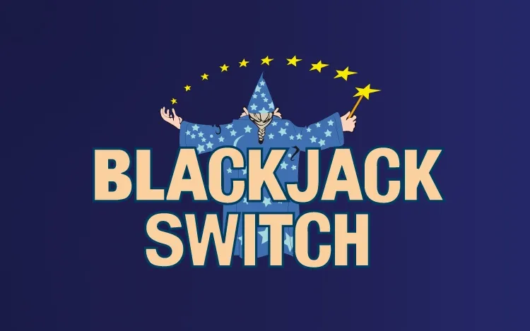Blackjack Switch