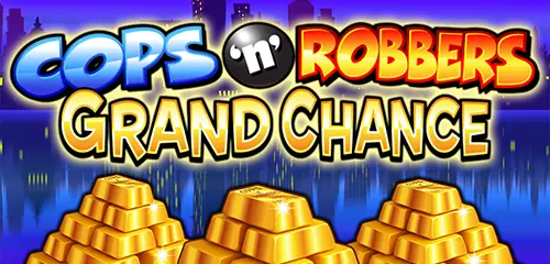 Cops 'n' Robbers Grand Chance Game Thumbnail