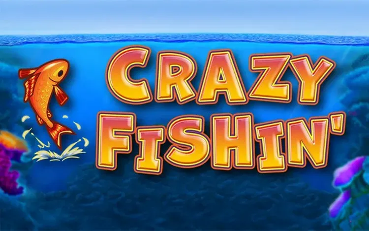 Crazy Fishin – Rods, Reels and Reactions