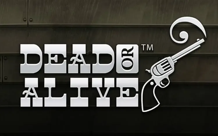 Dead or Alive