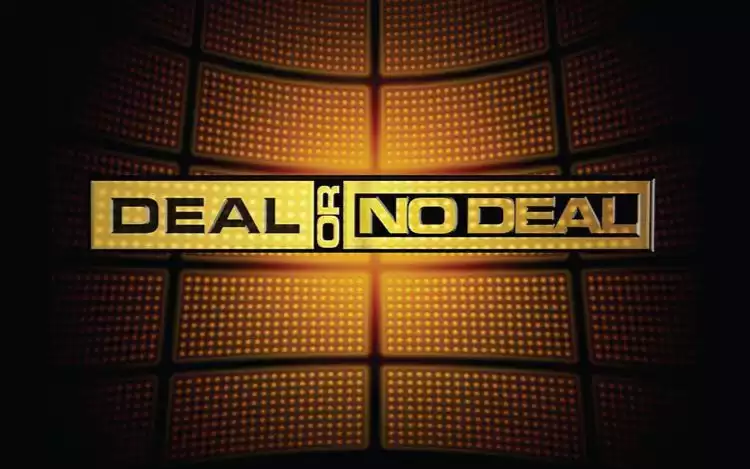 Deal or No Deal