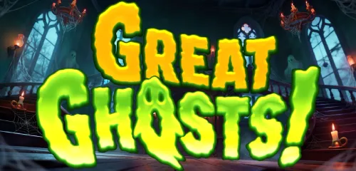 Great Ghosts!