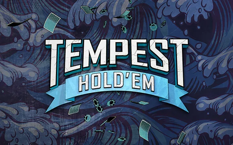 How to Play Tempest Hold’em Poker