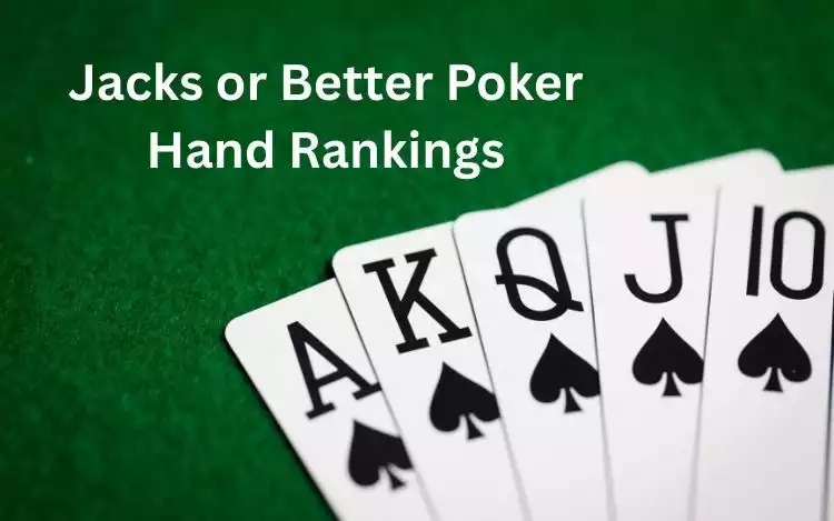Jacks or Better Poker Hand Rankings