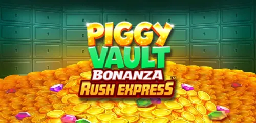 Piggy Vault Bonanza Rush Express - Thumbnail