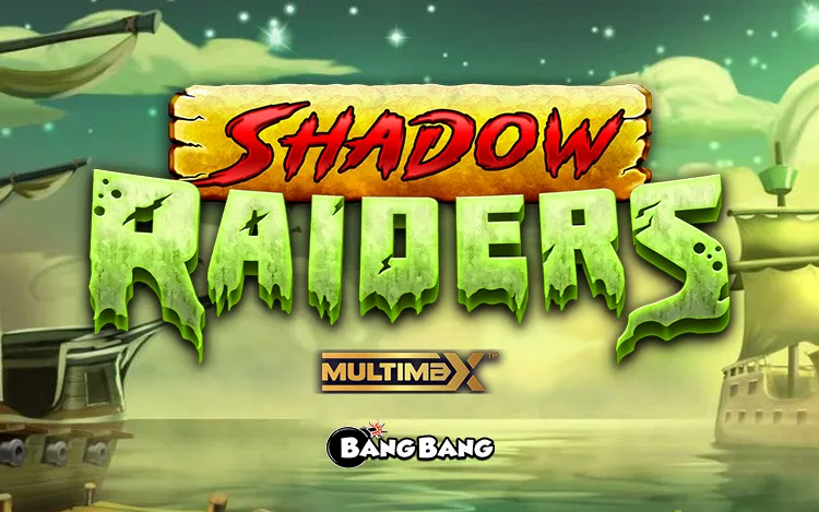 Shadow Raiders Multimax
