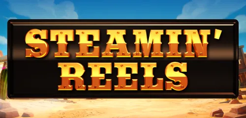 Steamin’ Reels - Thumbnail