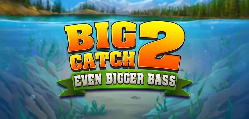 Big Catch Even Bigger Bass 2 Slot Review