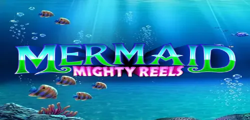 Mermaid Mighty Reels Slot Review