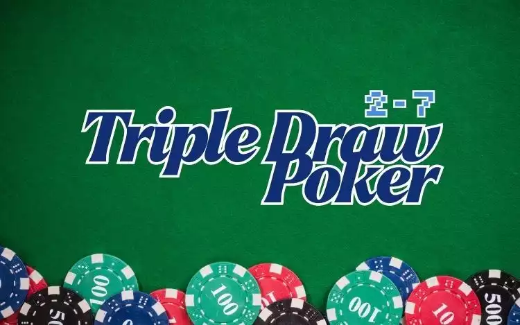 What is 2-7 Triple Draw Poker