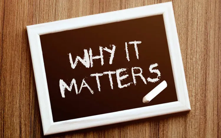 Why It Matters