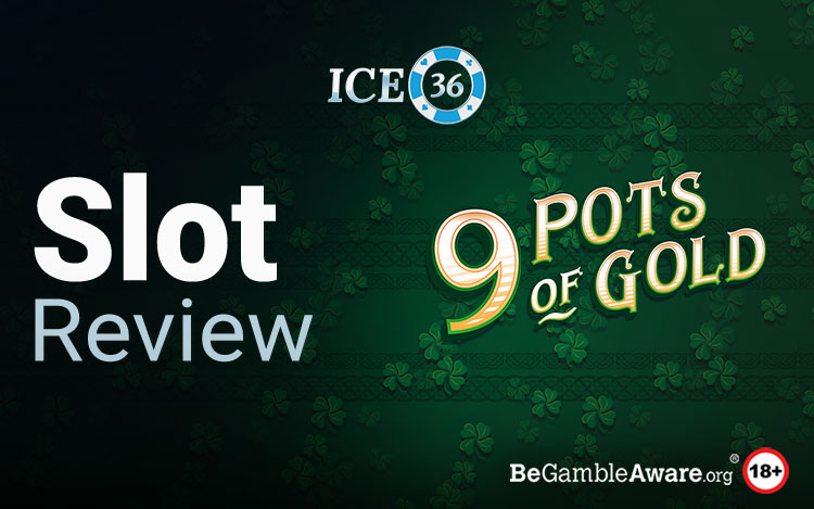 9 Pots of Gold Slot Review 