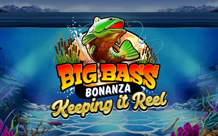 Big Bass Keeping It Reel Introduction