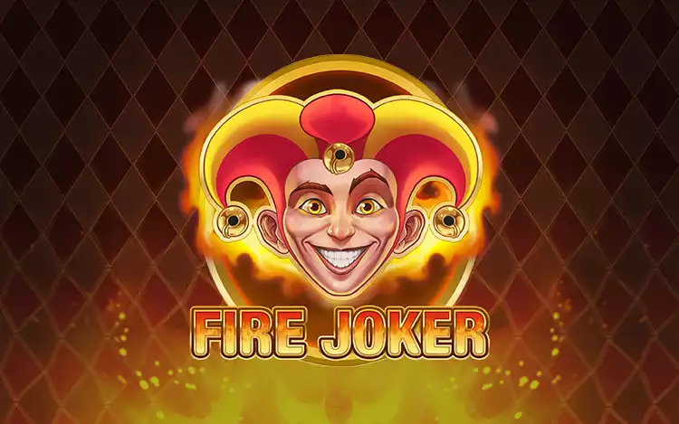 Fire Joker - Introduction