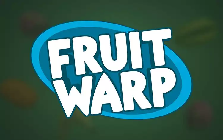 Fruit Warp - Introduction