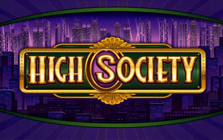 High Society - Introduction