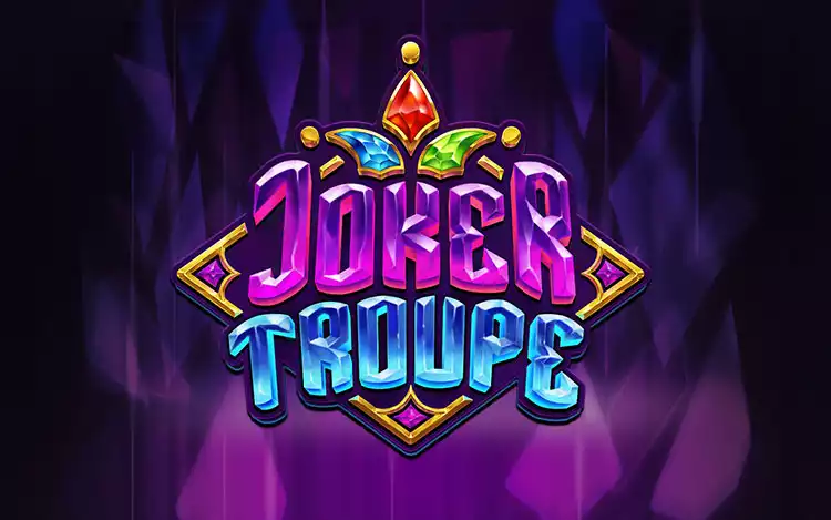 Joker Troupe slot - Introduction