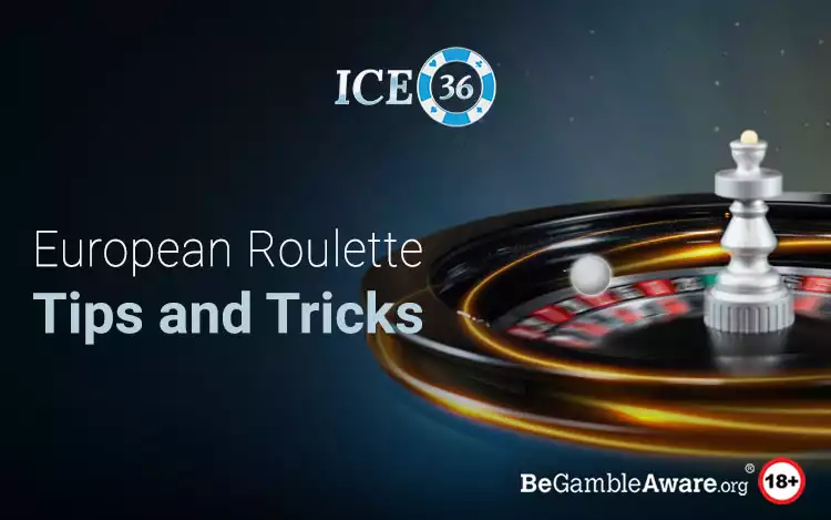 European Roulette Tips