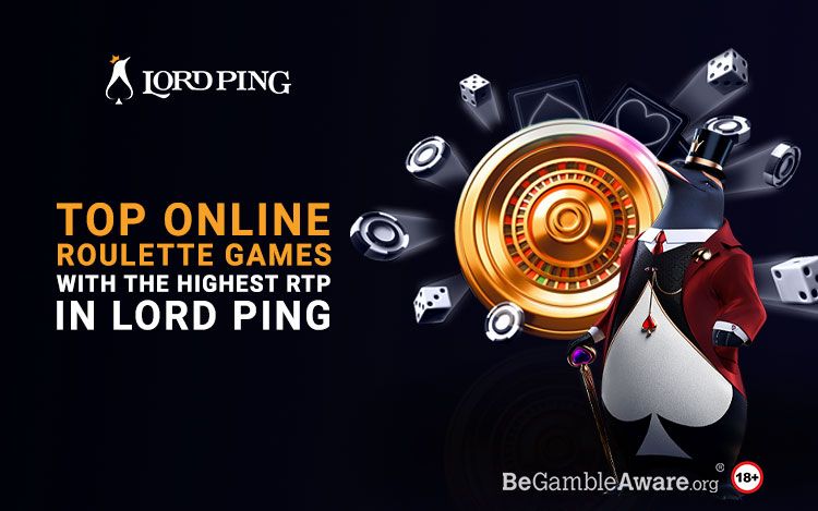 Online Roulette Games Highest RTP