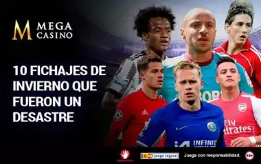 10 Fichajes de Invierno que Fueron un Desastre
