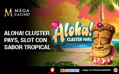 Aloha! Cluster Pays – Una slot diferente con sabor tropical