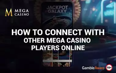 How to Connect with Other Mega Casino Players Online